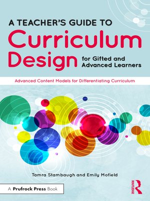 cover image of A Teacher's Guide to Curriculum Design for Gifted and Advanced Learners